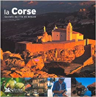 CORSE SECRETS DE L ILE BEAUTE